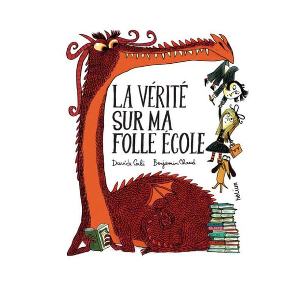 HELIUM - "la vérité sur ma folle école" - funny and cute children book