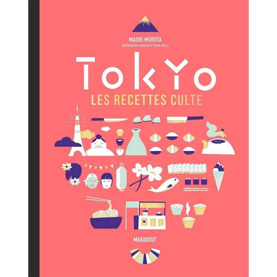 "Tokyo les recettes cultes" book