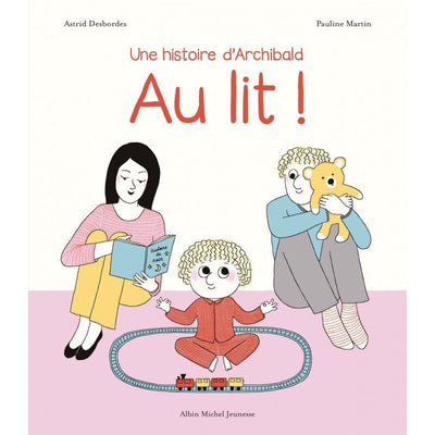 Au lit - childrens book by Albin Michel