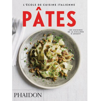 PHAIDON FRANCE - "L'école de la cuisine italienne - pâtes" - italian pasta recipes book