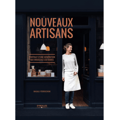 Eyrolles editions - "nouveaux artisans" - french lifestyle book - gift idea