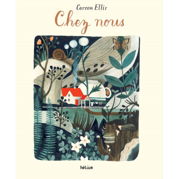 HELIUM - french book for children - "Chez nous" - beautiful story
