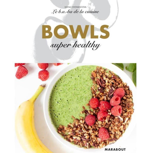 MARABOUT - Bowls super healthy cooking book in French
