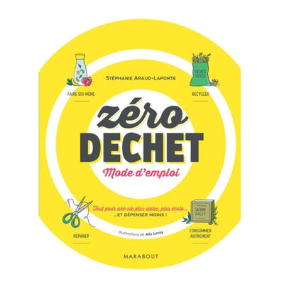 "Zéro déchet mode d'emploi" book
