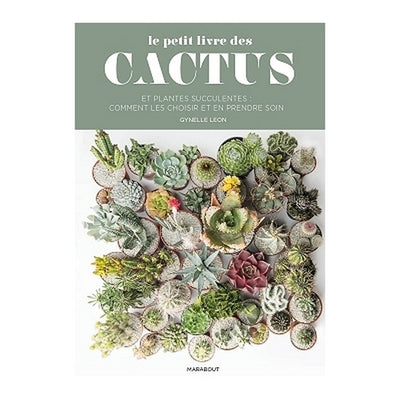 EDITIONS MARABOUT - Le petit livres des cactus in French