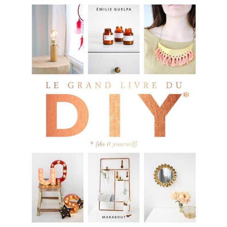 MARABOUT EDITION - "Le grand livre du DIY" - Book in French with more than 150 DIY tutorials
