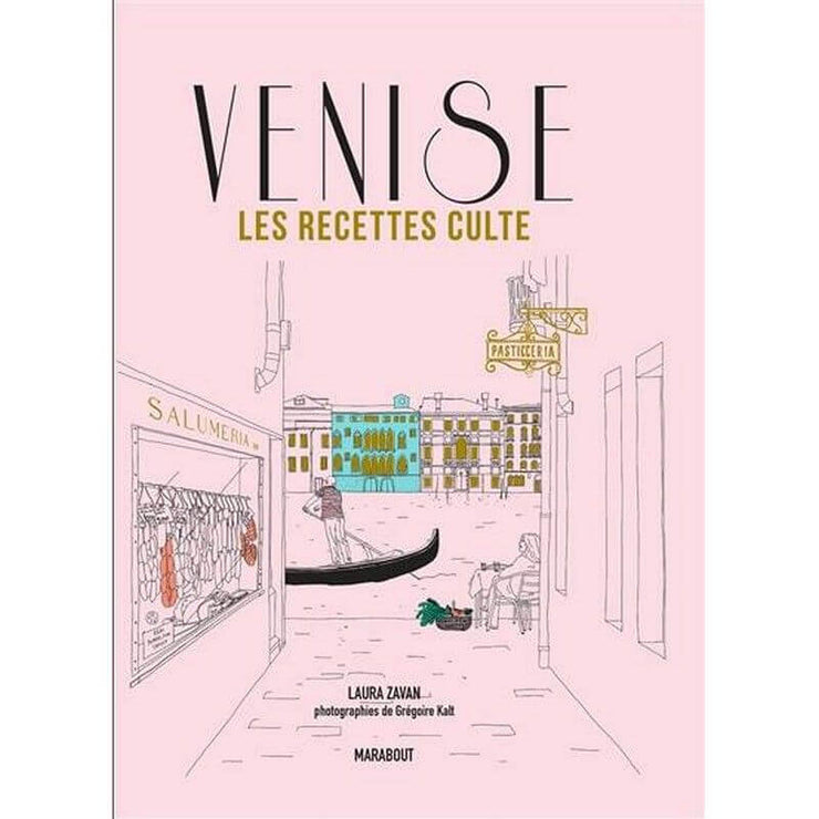"Venise les recettes cultes" book