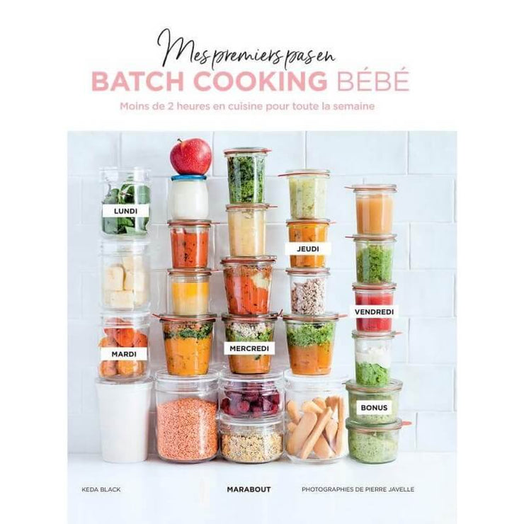 "Mes premiers pas en batch cooking bébé" book